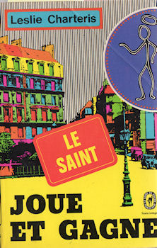 LIVRE DE POCHE n° 3463 - Leslie CHARTERIS - Le Saint joue et gagne