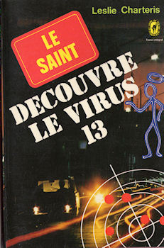 LIVRE DE POCHE n° 4715 - Leslie CHARTERIS - Le Saint découvre le virus 13