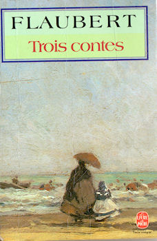 Livre de Poche n° 1958 - Gustave FLAUBERT - Trois contes