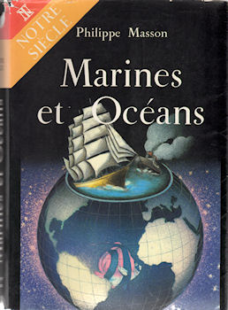Geschichte - Philippe MASSON - Marines et Océans - Ressources, échanges, stratégies