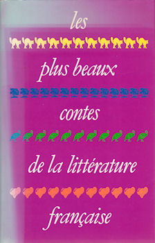 Grand Livre du Mois - Michelle GAUTHEYROU & COLLECTIF - Les Plus beaux contes de la littérature française