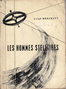 SATELLITE Cahiers de la Science-Fiction n° 2 - Leigh BRACKETT - Les Hommes stellaires