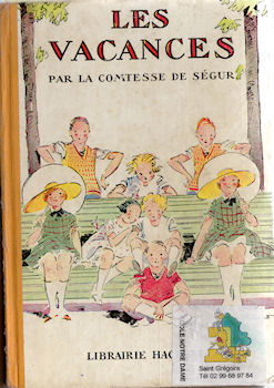 Hachette hors collection - Comtesse de SÉGUR - Les Vacances