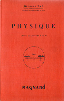 Grasset - Georges ÈVE - Physique - classes de seconde A et B