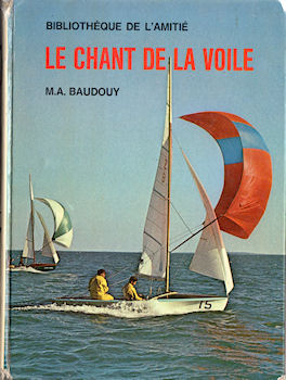 L'Amitié/GT Rageot - M.-A. BAUDOUY - Le Chant de la voile