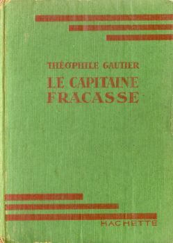 Hachette Bibliothèque Verte - Théophile GAUTIER - Le Capitaine Fracasse
