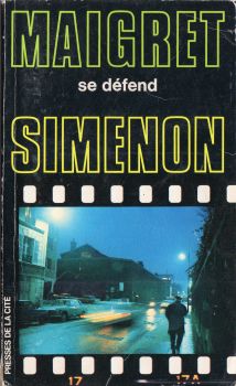 PRESSES DE LA CITÉ Maigret [pellicule] - Georges SIMENON - Maigret se défend