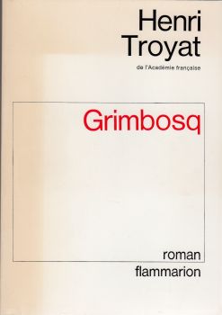 Flammarion - Henri TROYAT - Grimbosq