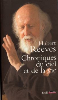 Sciences humaines et sociales - Hubert REEVES - Chroniques du ciel et de la vie
