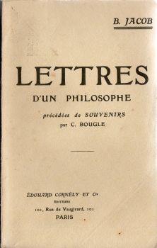 Édouard Cornély et Cie - B. JACOB & C. BOUGLÉ - Lettres d'un Philosophe précédées de Souvenirs par C. Bouglé