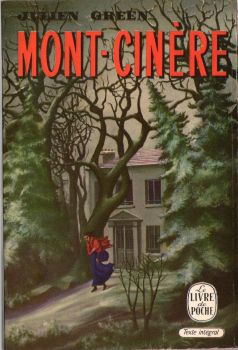 Livre de Poche n° 272 - Julien GREEN - Mont-Cinère