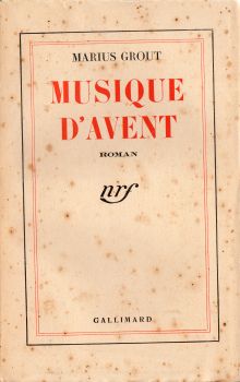 Gallimard nrf - Marius GROUT - Musique d'avent