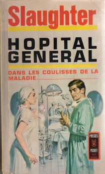 Pocket/Presses Pocket n° 231 - Frank G. SLAUGHTER - Hôpital général