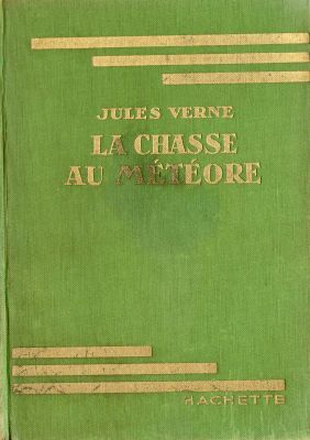 HACHETTE Bibliothèque Verte - Jules VERNE - La Chasse au météore