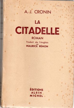 Albin Michel - A.-J. CRONIN - La Citadelle
