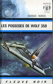 FLEUVE NOIR Anticipation blanc/bleu n° 552 - Georges MURCIE - Les Possédés de Wolf 359