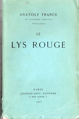 Calmann-Lévy - Anatole FRANCE - Le Lys rouge