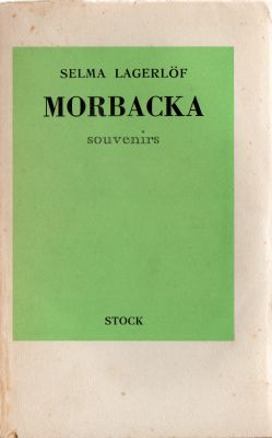 Stock - Selma LAGERLÖF - Morbacka (Souvenirs)