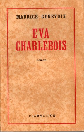 Flammarion - Maurice GENEVOIX - Éva Charlebois