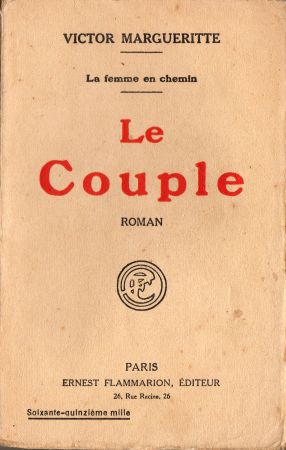 Flammarion - Victor MARGUERITTE - La Femme en chemin - 3 - Le Couple