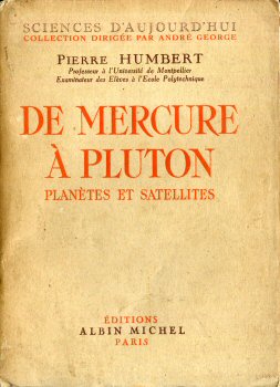 Weltraum, Astronomie, Zukunftsforschung - Pierre HUMBERT - De Mercure à Pluton - Planètes et satellites