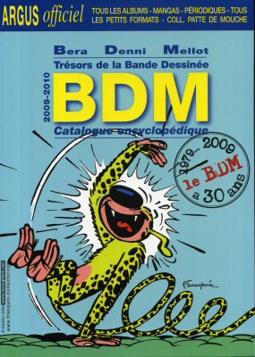 Comic-Strips - Nachschlagewerke - BÉRA-DENNI-MELLOT - Trésors de la bande dessinée - BDM 2009-2010 - 17ème édition