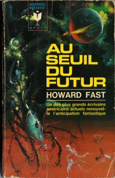 MARABOUT Bibliothèque n° 263 - Howard FAST - Au seuil du futur