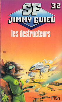 PLON S.F. Jimmy Guieu n° 32 - Jimmy GUIEU - Les Destructeurs
