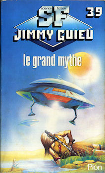 PLON S.F. Jimmy Guieu n° 39 - Jimmy GUIEU - Le Grand mythe