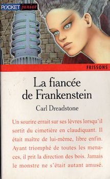 POCKET Junior n° 99 - Carl DREADSTONE - La Fiancée de Frankenstein