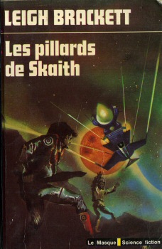 LIBRAIRIE DES CHAMPS-ÉLYSÉES Le Masque Science-Fiction n° 96 - Leigh BRACKETT - Les Pillards de Skaith