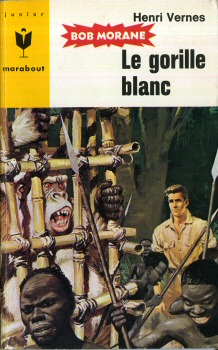 MARABOUT Junior n° 138 - Henri VERNES - Le Gorille blanc