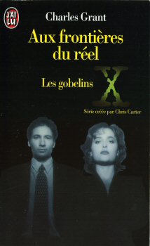 J'AI LU Cinéma/TV n° 4099 - Charles L. GRANT - Les Gobelins - The X-Files - Les romans originaux - 1