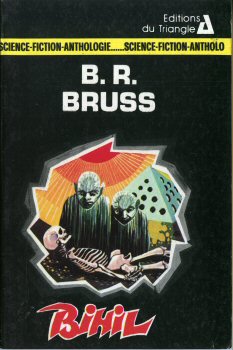Le TRIANGLE Fiction n° 19 - B.-R. BRUSS - Bihil