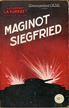 TALLANDIER Hors collection - Commandant Edmond CAZAL - Maginot Siegfried