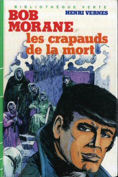 HACHETTE Bibliothèque Verte - Henri VERNES - Les Crapauds de la mort