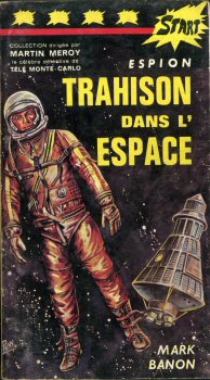 ANDRÉ MARTEL - Mark BANON - Trahison dans l'espace
