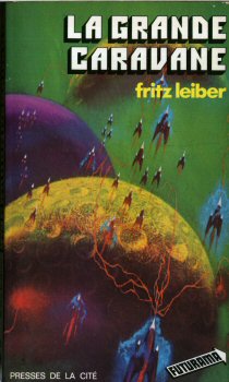 PRESSES de la CITÉ Futurama 2ème série n° 21 - Fritz LEIBER - La Grande caravane