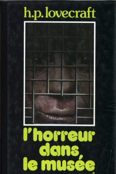 FRANCE LOISIRS - Howard P. LOVECRAFT - L'Horreur dans le musée