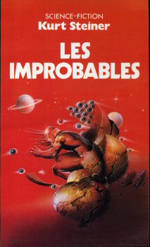 POCKET Science-Fiction/Fantasy n° 5040 - Kurt STEINER - Les Improbables