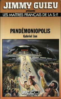 FLEUVE NOIR Les Maîtres français de la Science-Fiction n° 3 - Gabriel JAN - Pandémoniopolis