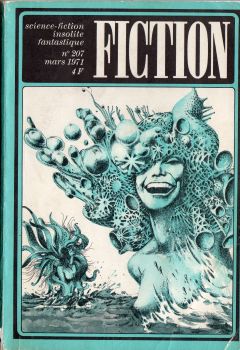 FICTION n° 207 -  - Fiction n° 207 - mars 1971