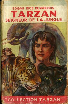 HACHETTE Hors collection - Edgar Rice BURROUGHS - Tarzan seigneur de la jungle