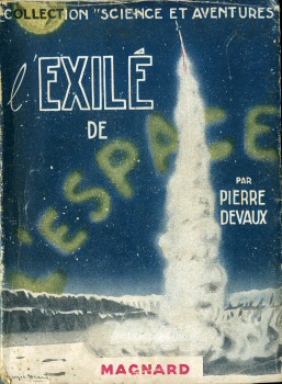 MAGNARD Science & Aventures n° 3 - Pierre DEVAUX - L'Exilé de l'espace