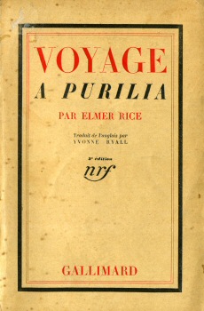 GALLIMARD NRF - Elmer RICE - Voyage à Purilia