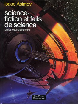 Weltraum, Astronomie, Zukunftsforschung - Isaac ASIMOV - Science-fiction et faits de science