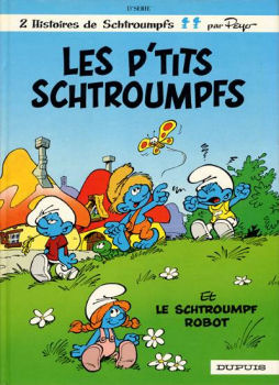 Les SCHTROUMPFS n° 13 - PEYO - Les Schtroumpfs - 13 - Les P'tits Schtroumpfs (+ Le Schtroumpf robot)