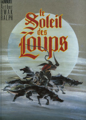 Le SOLEIL DES LOUPS n° 1 - Arthur QWAK - Le Soleil des loups