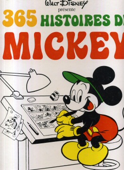 MICKEY diverses éditions n° 2 - Walt DISNEY - 365 histoires de Mickey (Walt Disney présente)