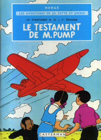 JO, ZETTE ET JOCKO n° 1 - HERGÉ - Le Testament de M. Pump - Le Stratonef H. 22 - 1